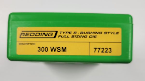 77223 Redding Type-S Full Length Bushing Size Die 300 WSM