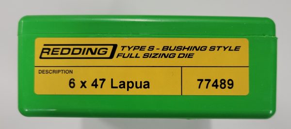 77489 Redding Type-S Full Length Bushing Size Die 6 x 47 Lapua